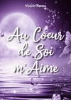 Au Coeur de Soi m'Aime