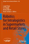 Robotics for Intralogistics in Supermarkets and Retail Stores