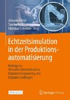 Echtzeitsimulation in der Produktionsautomatisierung