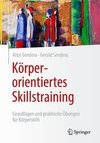 Körperorientiertes Skillstraining