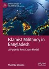 Islamist Militancy in Bangladesh