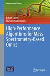 High-Performance Algorithms for Mass Spectrometry-Based Omics