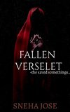 FALLEN VERSELET