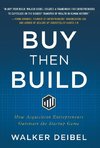 Buy Then Build