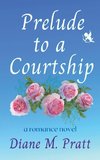 Prelude to a Courtship