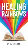 Healing Rainbows