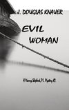 EVIL WOMAN