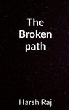 The Broken Path