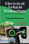 Electrical Vehicle Technology.