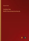 Handbuch der Schiffs-Dampfmaschinenkunde