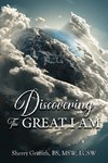 Discovering The GREAT I AM