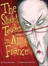 The Strictest Teacher in All of France