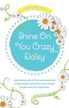 Shine On You Crazy Daisy - Volume 6