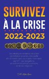 Survivez à la crise !