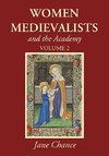 Women Medievalists and the Academy, Volume 2