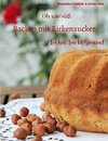 Oh wie süß Backen mit Birkenzucker