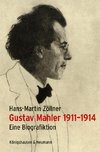 Gustav Mahler 1911-1914