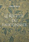 Le Recueil du Fauconnier