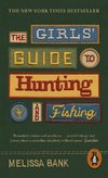 The Girls' Guide to Hunting and Fishing