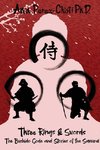 Three Rings and Swords-The Bushido Code and Stories of the Samurai