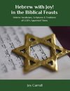 Hebrew with Joy! in the Biblical Feasts