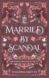 Married by Scandal