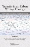 Transfer in an Urban Writing Ecology