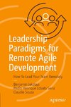 Leadership Paradigms for Remote Agile Development