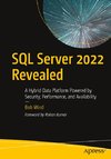 SQL Server 2022 Revealed