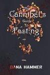 The Cannibal's Guide to Fasting