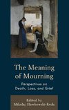 The Meaning of Mourning