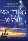 Waiting for Wynd