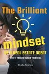 The Brilliant Mindset of a Real Estate Agent