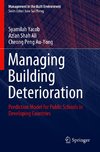 Managing Building Deterioration