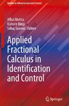 Applied Fractional Calculus in Identification and Control