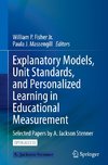 Explanatory Models, Unit Standards, and Personalized Learning in Educational Measurement