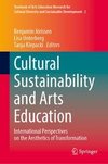 Cultural Sustainability and Arts Education