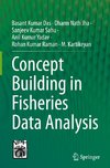 Concept Building in Fisheries Data Analysis