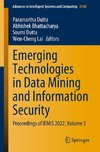 Emerging Technologies in Data Mining and Information Security