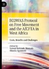 ECOWAS Protocol on Free Movement and the AfCFTA in West Africa