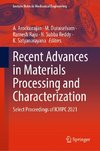 Recent Advances in Materials Processing and Characterization