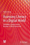 Assessing Literacy in a Digital World