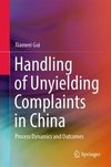 Handling of Unyielding Complaints in China