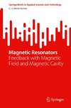 Magnetic Resonators