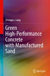 Green High-Performance Concrete with Manufactured Sand