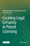 Locating Legal Certainty in Patent Licensing