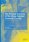 The Political Economy of the China-Pakistan Economic Corridor