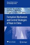 Formation Mechanism and Control Strategies of Haze in China