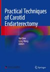 Practical Techniques of Carotid Endarterectomy