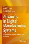 Advances in Digital Manufacturing Systems